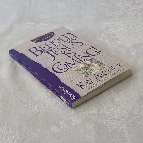 Behold Jesus Is Coming! Revelation Kay Arthur Inductive Study Series PB 1995 - Picture 9 of 11